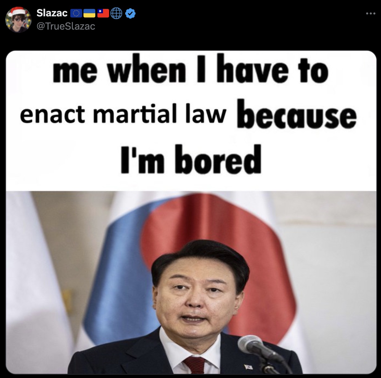 police officer - Slazac me when I have to enact martial law because I'm bored